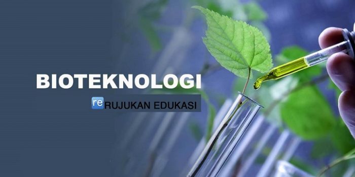 Pengertian Bioteknologi