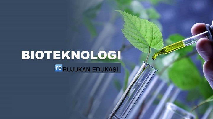 Pengertian Bioteknologi