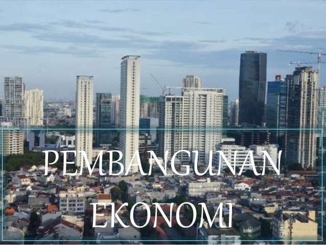 Pengertian Pembangunan Ekonomi