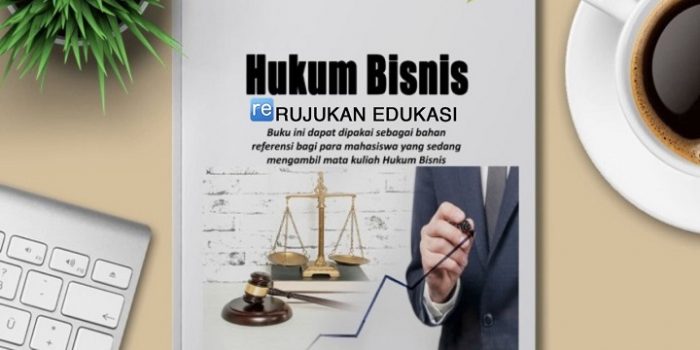 Pengertian Hukum Bisnis