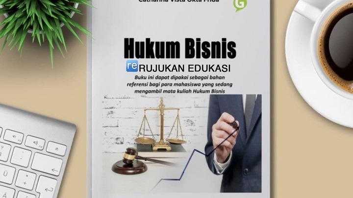 Pengertian Hukum Bisnis